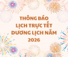 THÔNG BÁO LỊCH TRỰC TẾT DƯƠNG LỊCH NĂM 2026