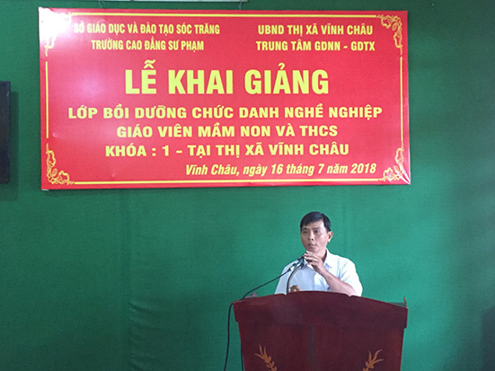 khai giảng lớp Bồi dưỡng tiêu chuẩn Chức danh nghề nghiệp Giáo viên mầm non và THCS.