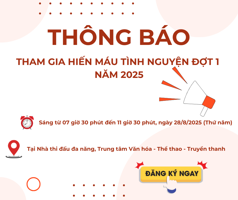 THÔNG BÁO VỀ VIỆC TỔ CHỨC HIẾN MÁU TÌNH NGUYỆN ĐỢT 1, NĂM 2025 TRÊN ĐỊA BÀN PHƯỜNG VĨNH CHÂU